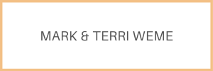 Mark & Terri Weme